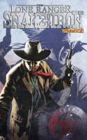 The Lone Ranger : Snake Of Iron #2