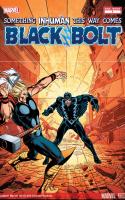 Black Bolt Something Inhuman This Way Comes