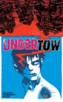 Undertow #4 (of 6)