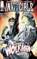 Astounding Wolfman Vs Invincible, Part 1