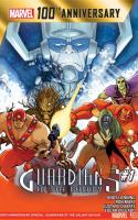 100th Anniversary Special: Guardians Of The Galaxy #1