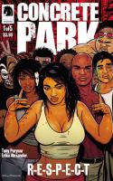 Concrete Park: R-E-S-P-E-C-T (2014)
