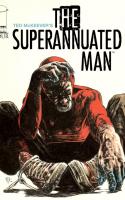 The Superannuated Man #4