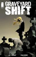 Graveyard Shift