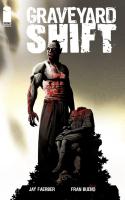 Graveyard Shift #3