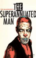 The Superannuated Man #6