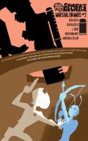The Thrilling Adventure Hour Presents: Sparks Nevada: Marshal On Mars #2
