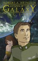 Robert Heinleins Citizen Of The Galaxy #3