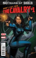 The Cavalry: S.h.i.e.l.d. 50th Anniversary #1