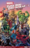 Marvel Super Hero Spectacular #1