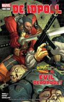 Evil Deadpool Part One: Hello Mr. Fancy-pants