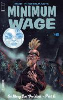 Minimum Wage: So Many Bad Decisions #6