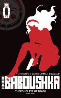 Codename Baboushka: The Conclave Of Death #2
