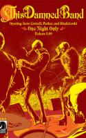 This Damned Band #5