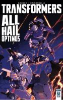 All Hail Optimus, Part 3