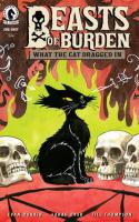 Beasts Of Burden: What The Cat Dragged In #1