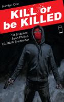 Kill Or Be Killed