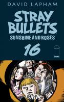 Stray Bullets: Sunshine & Roses #16