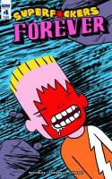 Super F*ckers Forever #4