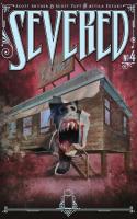 Severed Part 4 : Stealing Home