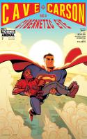 Have I Ever Told You The Story About When I Saved Superman?