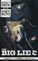 Nancy Drew And The Hardy Boys: The Big Lie #4