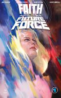 Faith And The Future Force (2017)