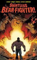 Shirtless Bear-fighter! #2 (of 5)