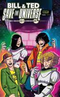 Bill & Ted Save the Universe