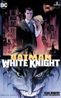 Batman: White Knight Part 1