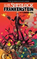 Sherlock Frankenstein And The Legion Of Evil: From The World Of Black Hammer #1
