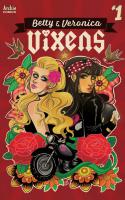 Betty And Veronica Vixens (2017)