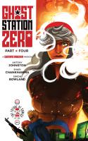 Ghost Station Zero #4 (of 4)