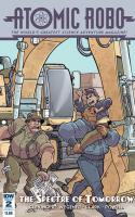 Atomic Robo And The Spectre Of Tomorrow #2