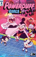 The Powerpuff Girls: Bureau Of Bad #2