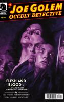 Joe Golem: Occult Detective--flesh And Blood #1