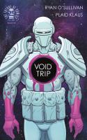 Void Trip #2 (of 5)