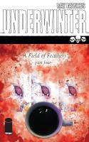 Underwinter: A Field Of Feathers #4