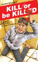 Kill Or Be Killed #17