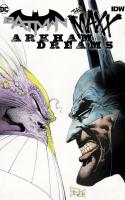 Batman/The Maxx: Arkham Dreams (2018)