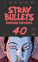 Stray Bullets: Sunshine & Roses #40