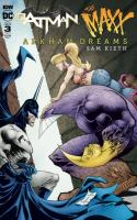 Batman / The Maxx: Arkham Dreams #3