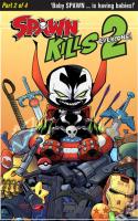 Spawn Kills Everyone Too #2 (of 4)