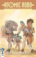 Atomic Robo: The Dawn Of A New Era #4