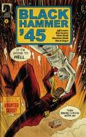 Black Hammer '45: From The World Of Black Hammer #2