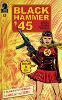 Black Hammer '45: From The World Of Black Hammer #3