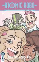Atomic Robo: The Dawn Of A New Era #5