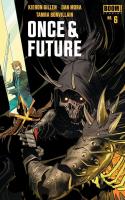 Once And Future #6