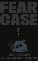 Fear Case #4
