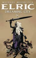 Elric: The Dreaming City (2021)